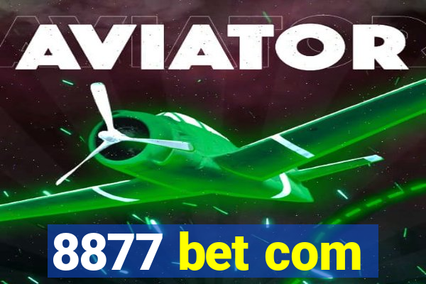 8877 bet com